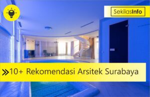 10+ Rekomendasi Jasa Arsitek Surabaya 14