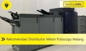 rekomendasi distributor mesin fotocopy malang
