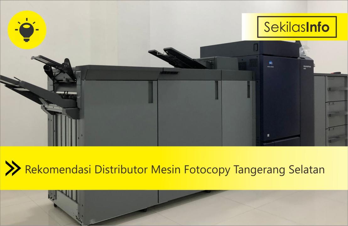 Distributor Mesin Fotocopy Tangerang Selatan
