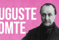 Mengenal Auguste Comte – Imam Besar Positivisme