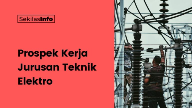 Prospek Kerja Jurusan Teknik Elektro
