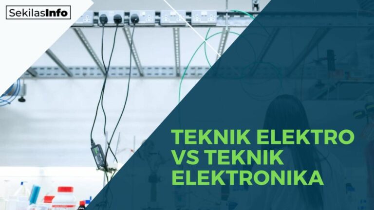 Teknik Elektro dan Teknik Elektronika