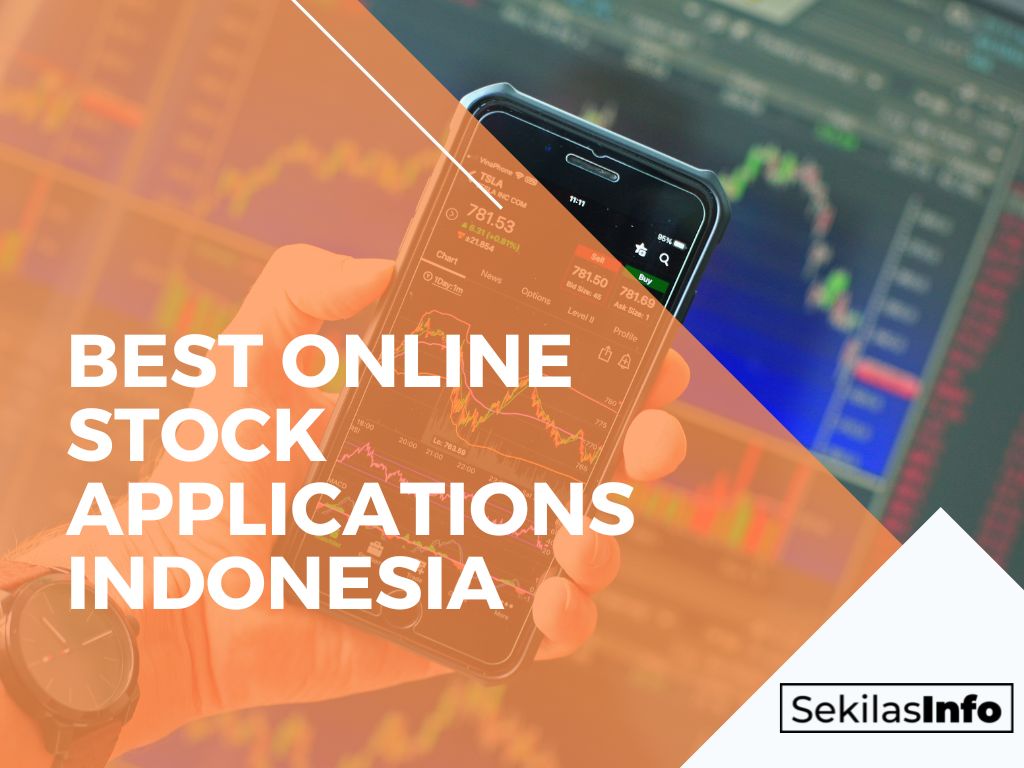 10 Best Online Stock Applications Indonesia