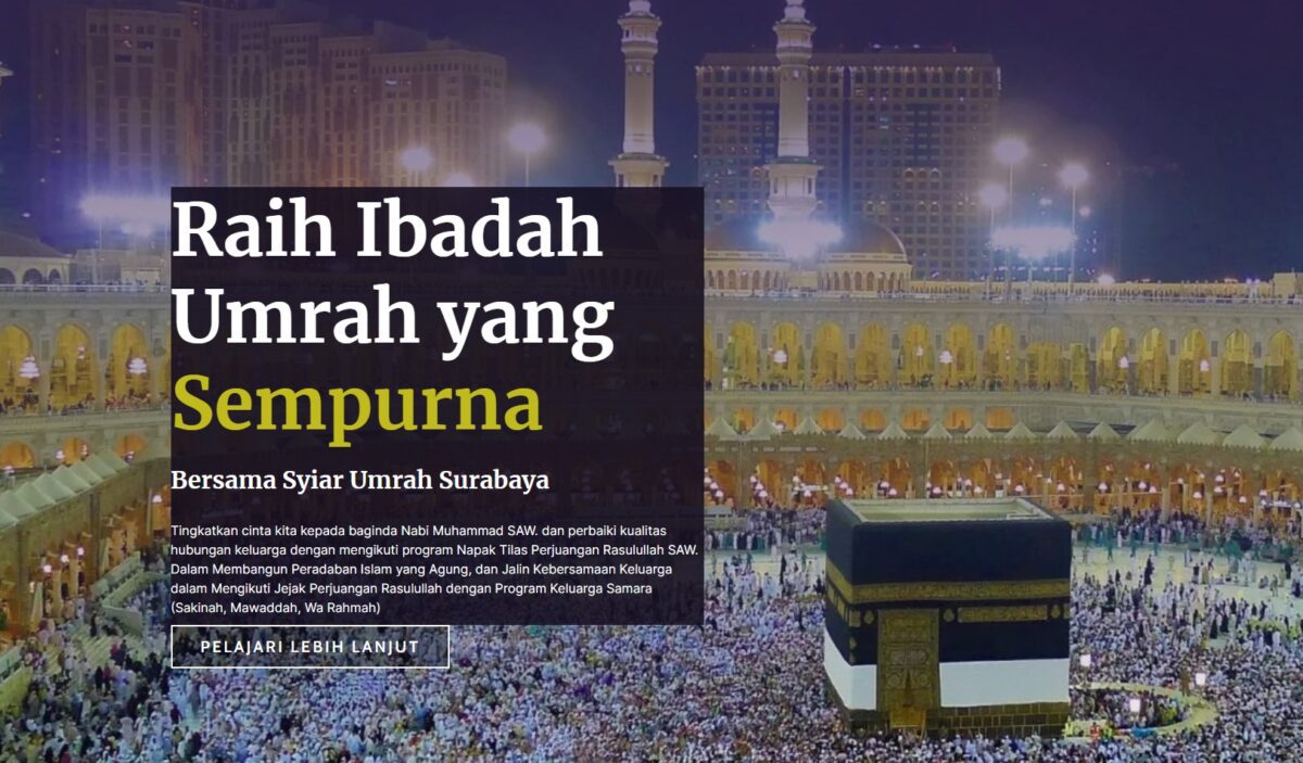 Perjalanan Ibadah Umroh yang Sempurna Bersama Syiar Umroh Surabaya