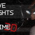 Review Aplikasi five nights in anime apk: Fitur, Tips, Cara