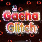 Review Aplikasi gacha glitch apk dl1: Fitur, Tips, Cara Penggunaan