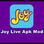 Review Aplikasi joy live mod apk: Fitur, Tips, Cara Penggunaan