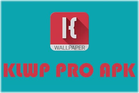 Review Aplikasi klwp pro apk: Fitur, Tips, Cara Penggunaan & Link Download 1