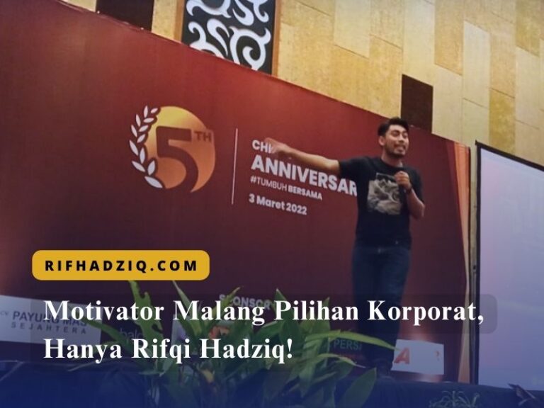 Motivator Malang Pilihan Korporat, Hanya Rifqi Hadziq!