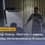 Rifqi Hadziq Motivator Lampung Paling Direkomendasikan Korporat!